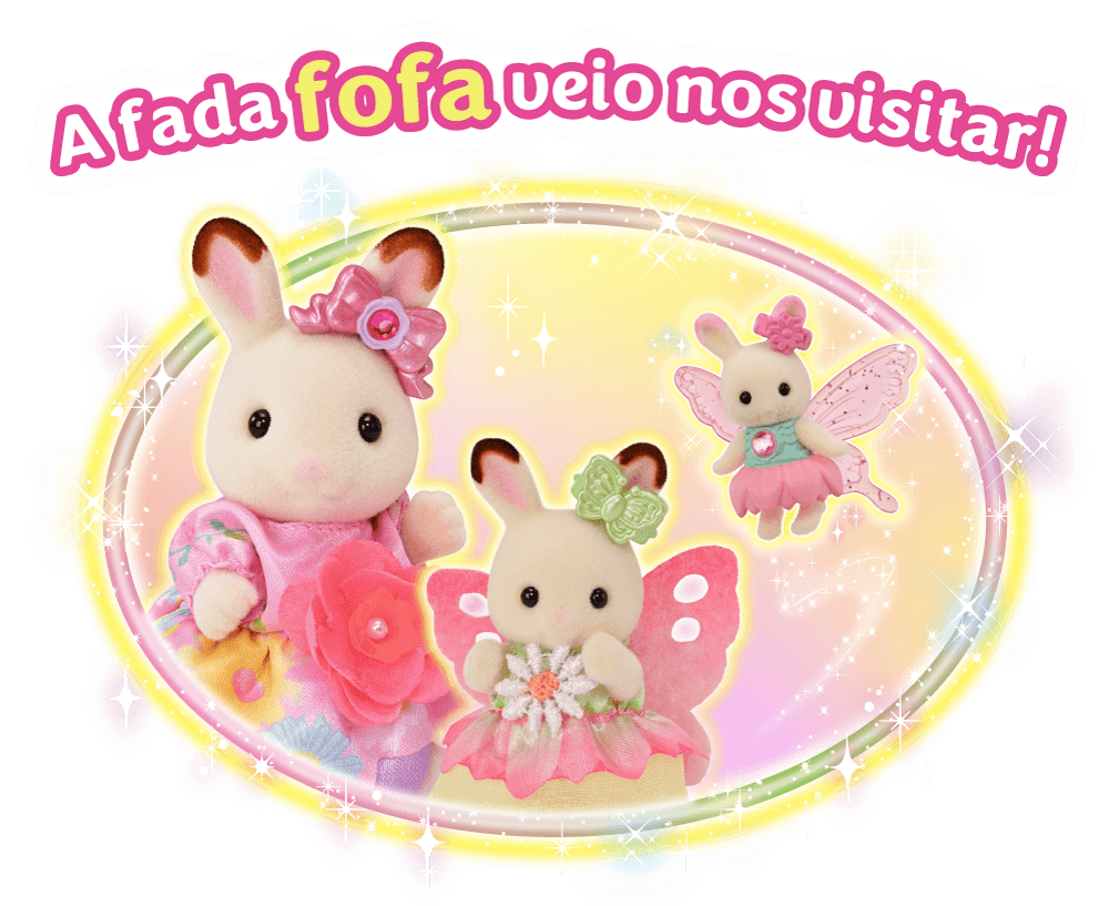 A fada fofa veio nos visitar!