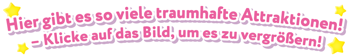 Hier gibt es so viele traumhafte Attraktionen! – Klicke auf das Bild, um es zu vergrößern!