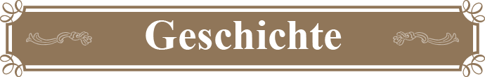 Geschichte