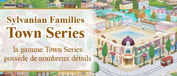 Sylvanian Families Town Series