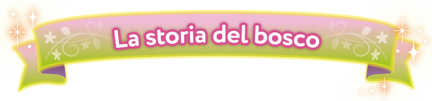 La storia del bosco