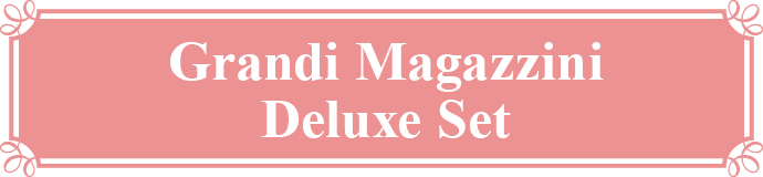 Grandi Magazzini Deluxe Set