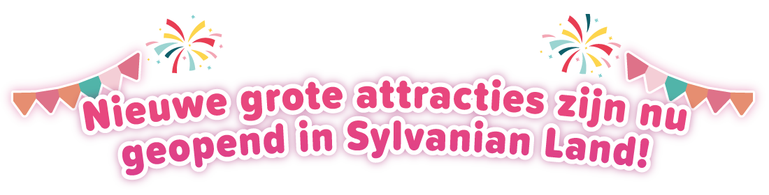 Nieuwe grote attracties zijn nu geopend in Sylvanian Land!