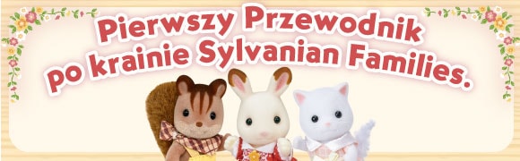 Pierwszy Przewodnik po krainie Sylvanian Families