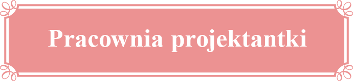 Pracownia projektantki